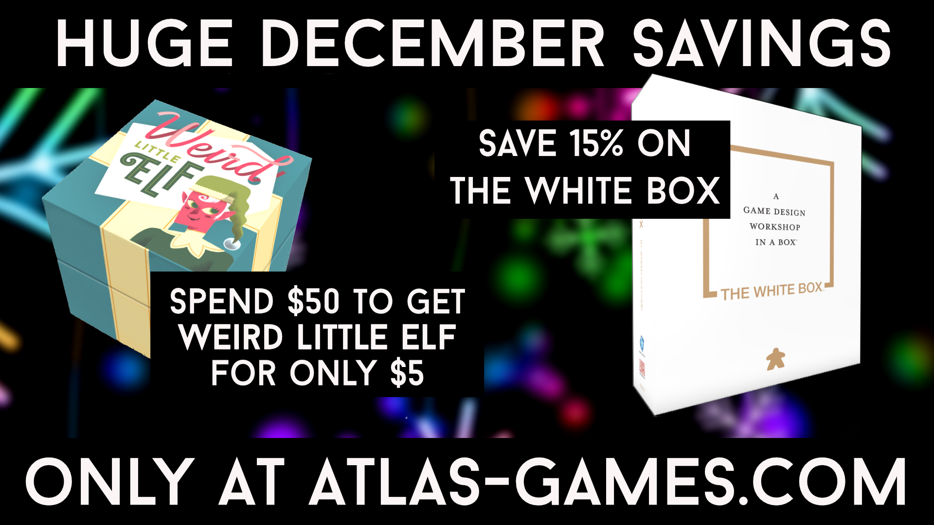 December Deal - Holiday Shopping with Atlas Games!