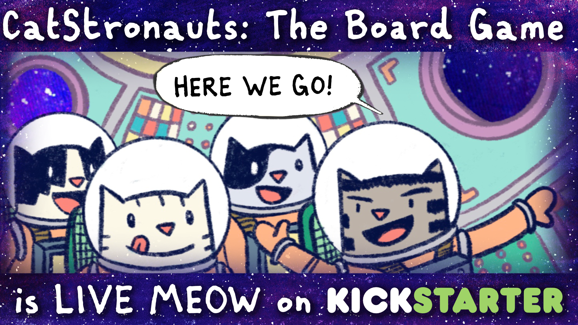 CatStronauts is LIVE NOW ON KICKSTARTER!