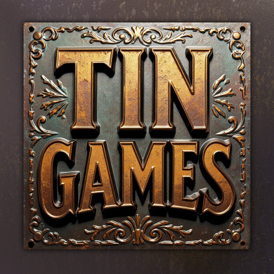 Tin Games