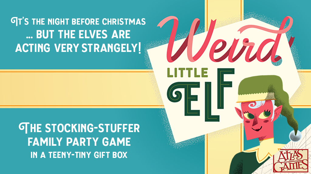 Weird Little Elf is Out in the World!