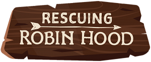 Rescuing Robin Hood: Flipping the Script - The Family Gamers